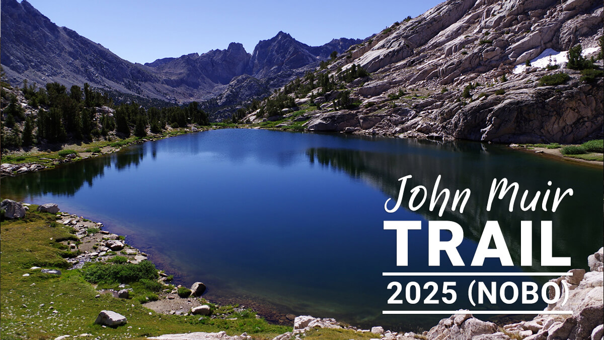 John Muir Trail Northbound Traverse (2025 NOBO) Record [Chapter 4] Onion Valley to Woods Creek