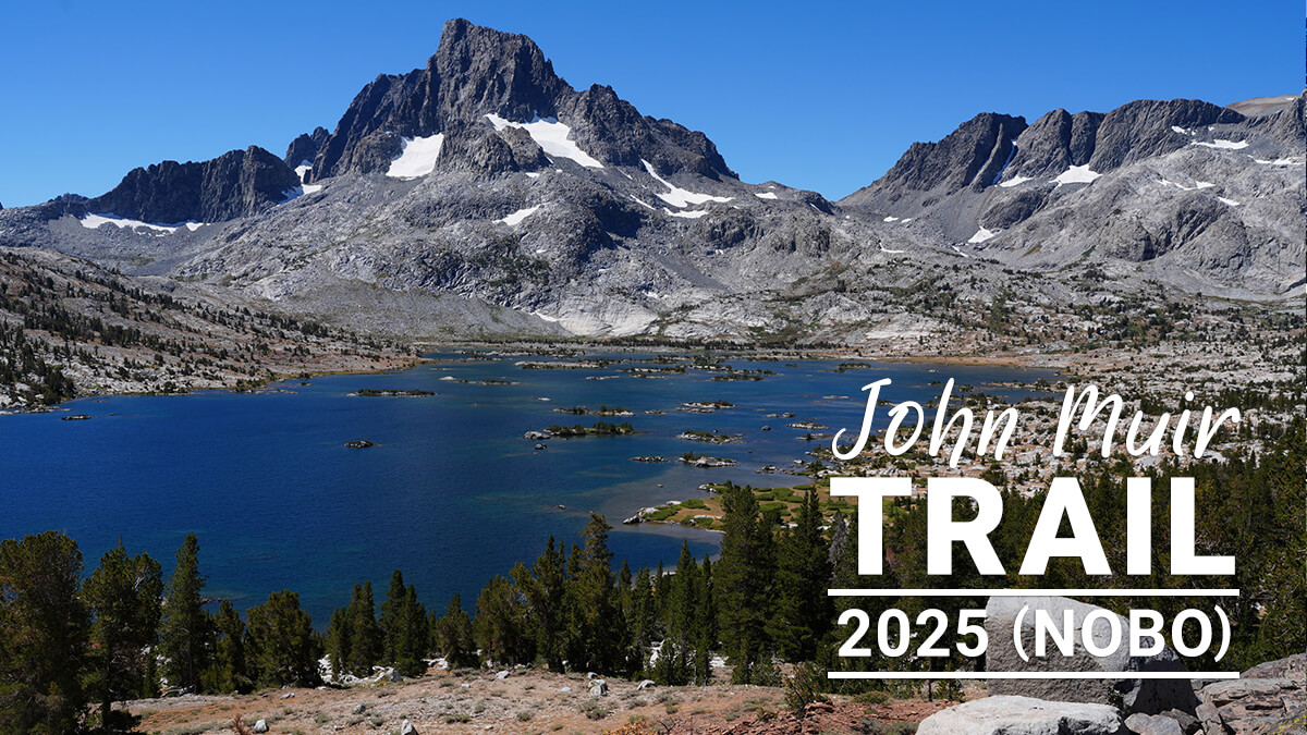 ジョン・ミューア・トレイル 北向き縦走 (2025 NOBO) の記録　【第15章】シャドウ・クリークから ドノヒュー・パス